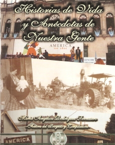 Historias de Vida y Anécdotas de nuestra Gente