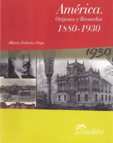 América Orígenes y Recuerdos