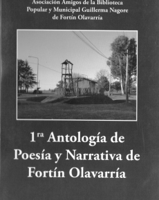 Antología de poesia y narrativa de Fortín Olavarría